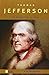 Thomas Jefferson: The Revolution of Ideas (Oxford Portraits)