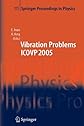 Vibration Problems ICOVP 2005 (Springer Proceedings in Physics)