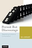 Permit But Discourage: Regulating Excessive Consumption