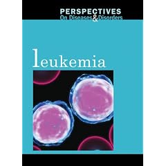 Leukemia (Perspectives on Diseases & Disorders) by Adrienne Lerner