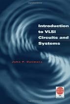 Introduction to VLSI Circuits and Systems