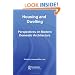 Housing and Dwelling: Perspectives on Modern Domestic Architecture