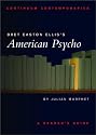 Bret Easton Ellis's American Psycho: A Reader's Guide (Continuum Contemporaries)