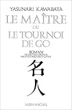Le Ma�tre ou le tournoi de go