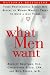 What Men Want: Three Professional Single Men Reveal to Women What It Takes to Make a Man Yours