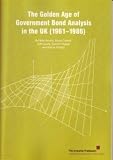 The golden age of government bond analysis in the UK (1961-1986)