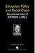 Education Policy and Social Class: The Selected Works of Stephen Ball (World Library of Educationalists)