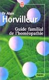 Livres Médecines Douces - Guide familial de l'homéopathie