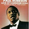 Paul Robeson - Live at Carnegie Hall