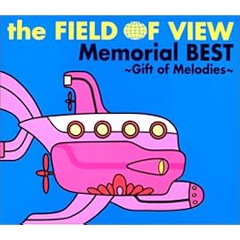 the FIELD OF VIEW Memorial BEST~Gift of Melodies~