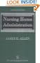 Nursing Home Administration: Fourth Edition