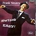 Songs for Young Lovers/Swing Easy!