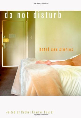 41WB4rKS5xL hotels: Do Not Disturb: Hotel Sex Stories
