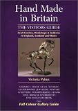 Hand Made in Britain: The Visitors Guide