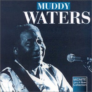 Muddy Waters - Mannish Boy - Zortam Music