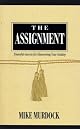 The Assignment: Discovering and Fulfilling Your Divine Destiny