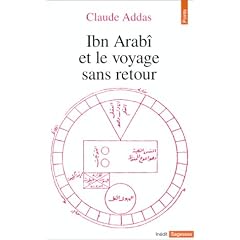Ibn Arab� et le voyage sans retour