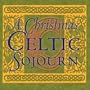 A Christmas Celtic Sojourn