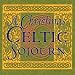 A Christmas Celtic Sojourn