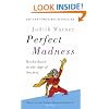 Perfect Madness: Motherhood in the Age of Anxiety