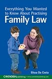 Everything You Wanted to Know About Practising Family Law