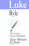 Comt-CCC Luke (Crossway Classic Commentaries)