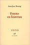 La Femme en Fourreau