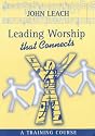 Leading Worship That Connects
