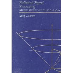 Statistical Signal Processing (Addison-Wesley Series in Electrical and Computer Engineering)