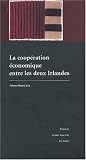 La coopération économique entre les deux Irlandes
