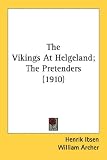 The Vikings At Helgeland; The Pretenders (1910)