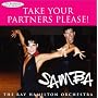 Take Your Partners Please - Samba: the Ballroom Dance Collection