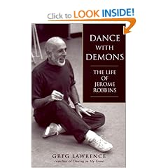Dance with Demons: The Life of Jerome Robbins