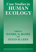 Case Studies in Human Ecology (The Language of Science)