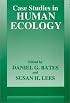 Case Studies in Human Ecology (The Language of Science)