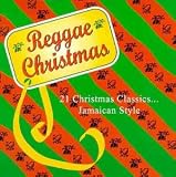 Review Various Artists  / Reggae Christmas: 21 Christmas Classics Jamaican Style