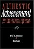 Authentic Achievement: Restructuring Schools for Intellectual Quality (Jossey Bass Education Series)