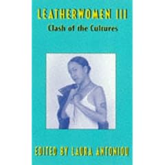 Leatherwomen III: The Clash of the Cultures (Rosebud)