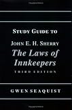 Study Guide to John E.H. Sherry: The Laws of Inkeepers
