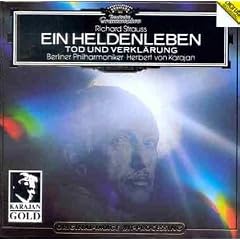 Strauss, R.: A Hero's Life (ein Heldenleben), Op.40; Death and Transfiguration, Op.24