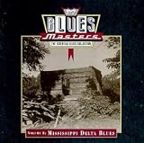  : Blues Masters, Vol. 8: Mississippi Delta Blues
