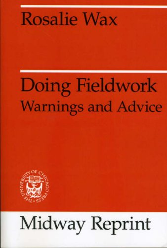 Doing Fieldwork: Warnings and Advice (Midway Reprint) under Ethnology in The Books Store