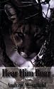 Hear Him Roar: A Novel