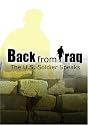 Back From Iraq: The U.S. Soldier Speaks