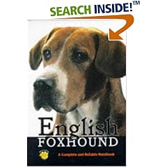 English Foxhound: A Complete Handbook (Complete & Reliable Handbook)