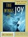 The Wings of Joy: Finding Your Path to Inner Peace