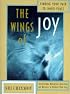 The Wings of Joy: Finding Your Path to Inner Peace