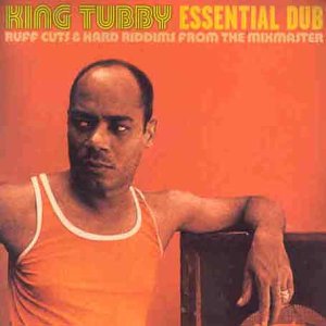 CD-Charts  Music : Essential Dub: Ruff Cuts and Hard Riddims from the Mixmaster