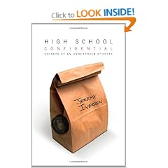 High School Confidential: Secrets of an Undercover Student