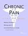 Chronic Pain - A Medical Dictionary, Bibliography, and Annotated Research Guide to Internet References